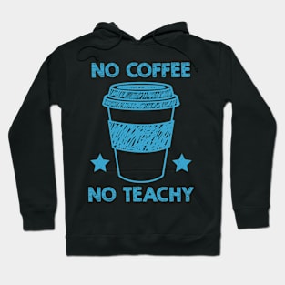 Teacher Coffee Gift Hoodie